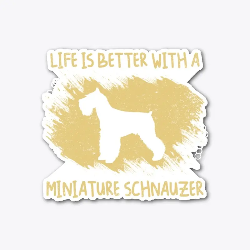 Limited Edition MiniatureSchnauzer Merch